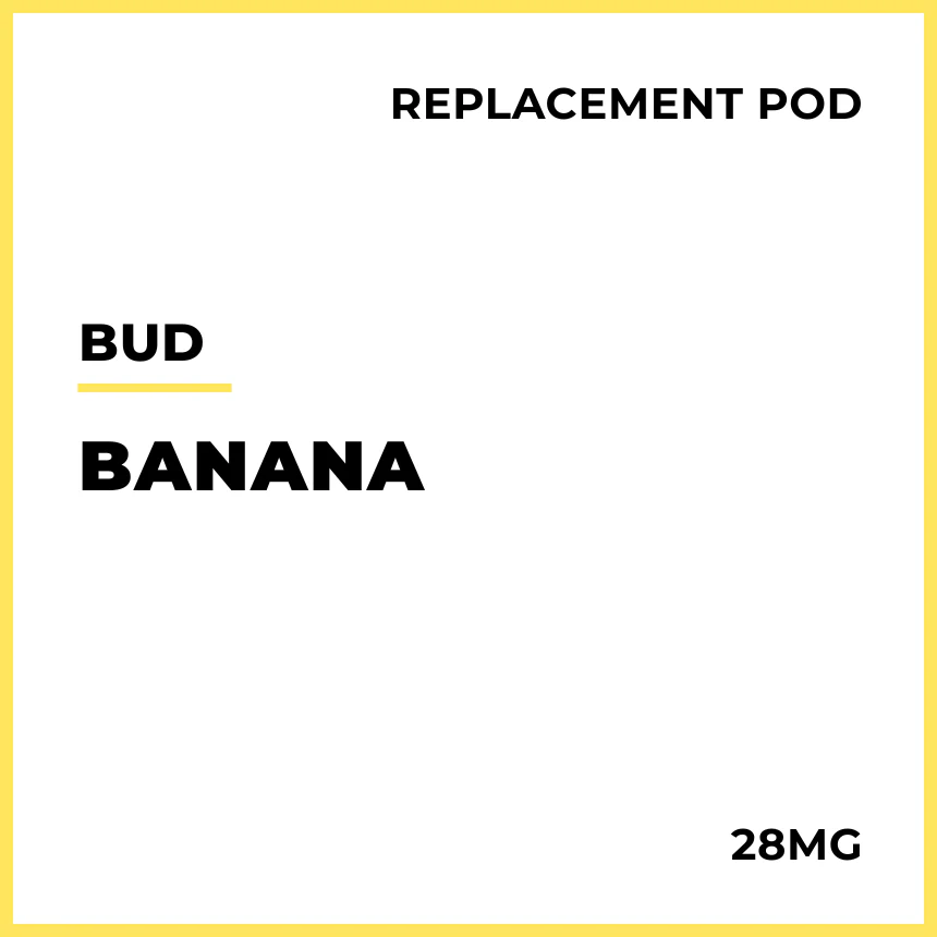 Bud Replacement Pods (Limited Edition) - Banana