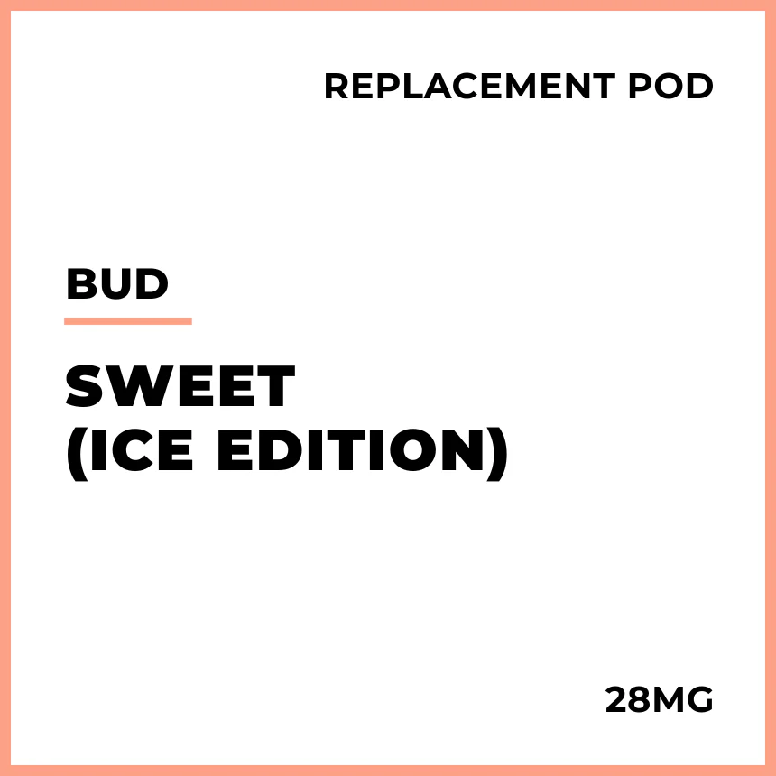 Bud Replacement Pods (Limited Edition) - Sweet (Ice Edition)