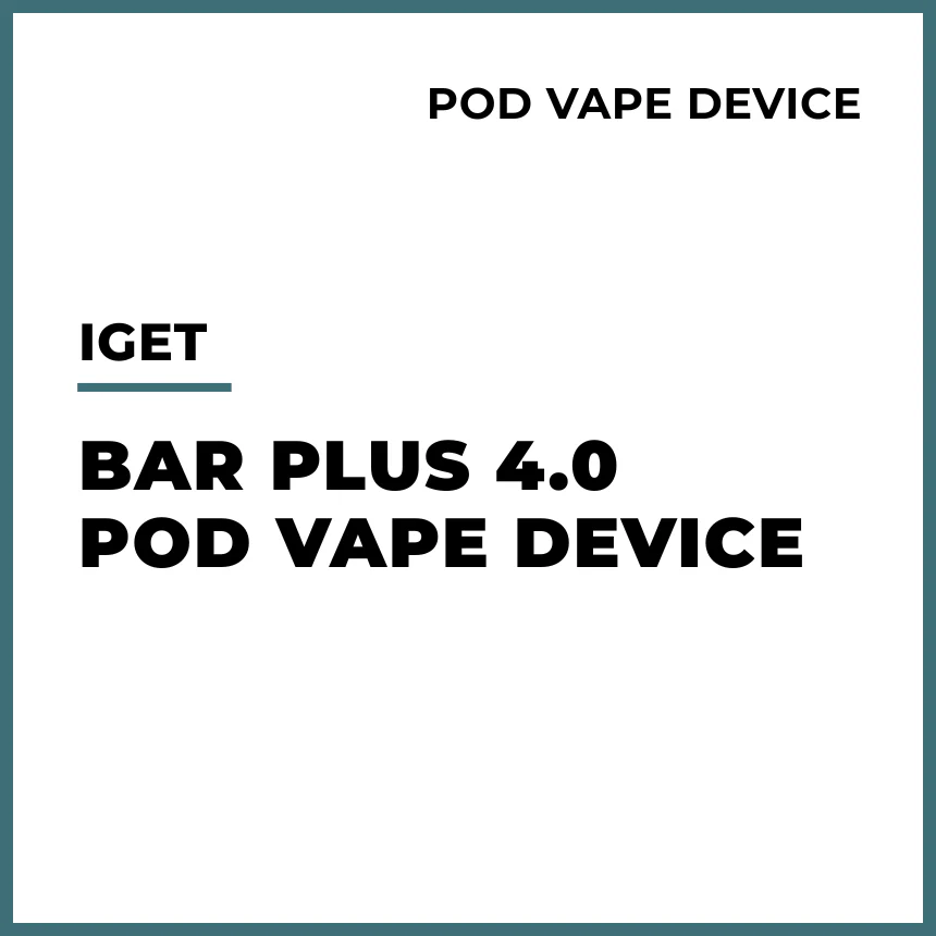 IGET Bar Plus 4.0 Pod Vape Device