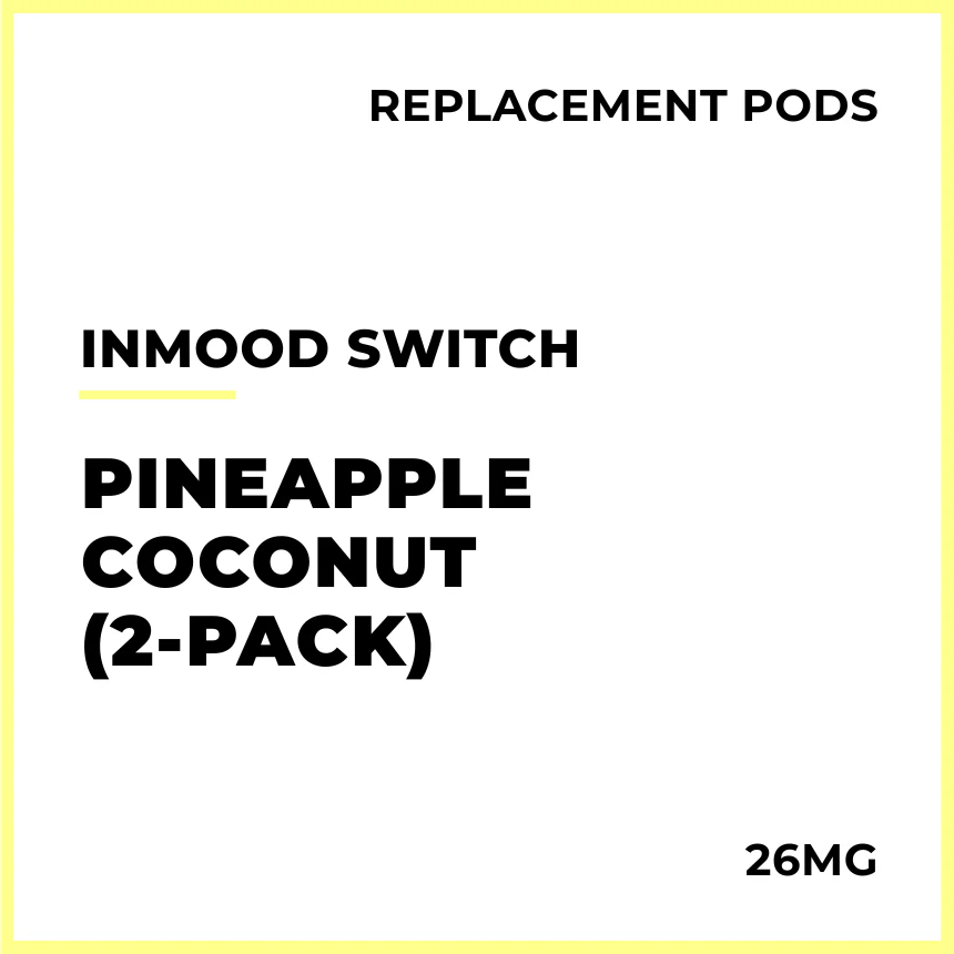 Inmood Switch Replacement Pods (2-Pack) - Pineapple Coconut