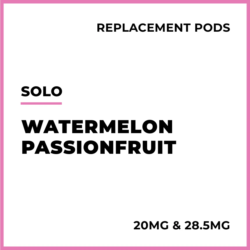 solo Replacement Pods - Watermelon Passionfruit
